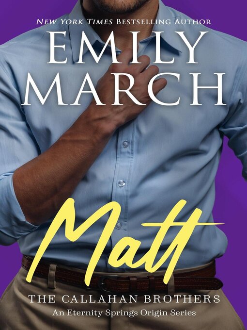 Title details for Matt—The Callahan Brothers by Emily March - Available